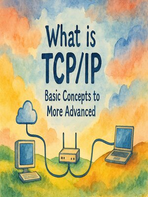 cover image of What is TCP/IP